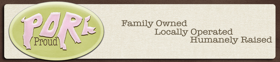 Pork Proud – Family Owned, Locally Operated, Humanely Raised